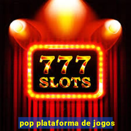 pop plataforma de jogos